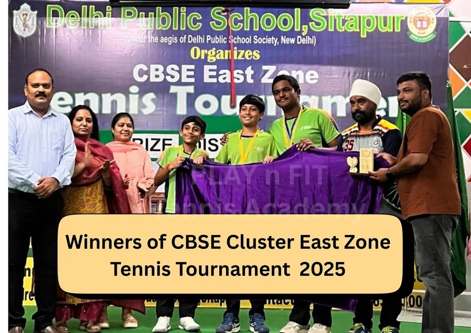 PLAY n FIT team with the winners' banner at the CBSE Cluster East Zone Tennis Tournament 2025